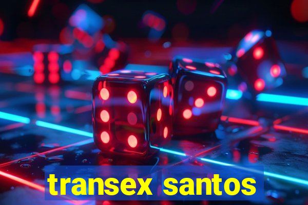 transex santos